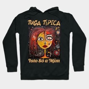 Isto só a mim, v1 Hoodie